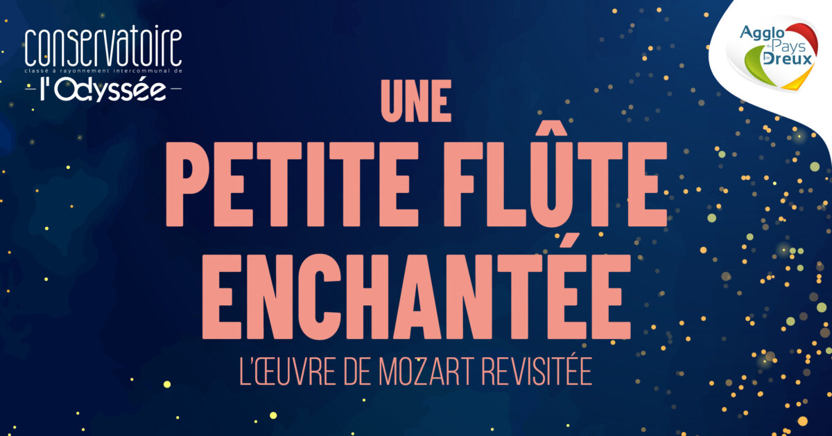 Concert - Une petite flûte enchantée - Agglo du Pays de Dreux